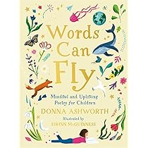 Words Can Fly: Uplifting poems for children from Sunday Times